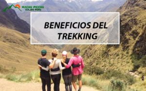 Beneficios del Trekking en Perú